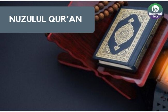 Memperingati Nuzulul Quran Dari Sejarah Waktu Amalan Dan Keutamaannya